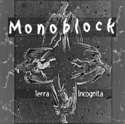 Monoblock : Terra Incognita